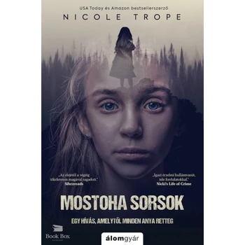 Mostoha sorsok - Egy hívás, amelytől minden anya retteg