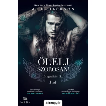 Ölelj szorosan!