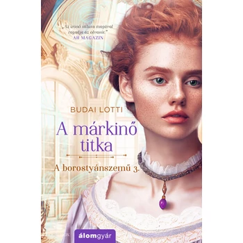 A márkinő titka- A borostyánszemű 3.