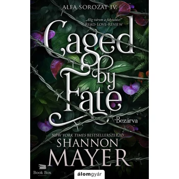 Caged by Fate - Bezárva - (Különleges kiadás)