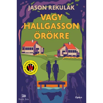 Vagy hallgasson örökre