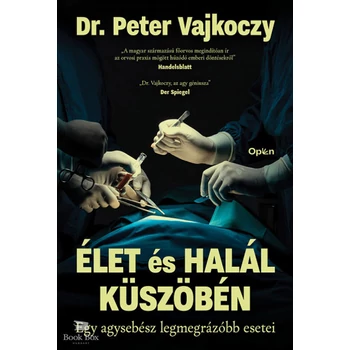 Élet és halál küszöbén- Egy agysebész legmegrázóbb esetei