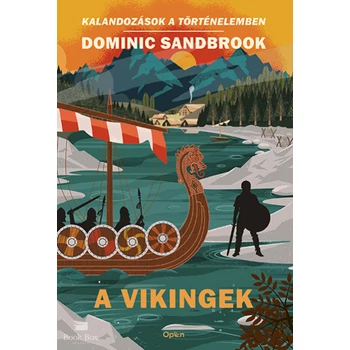 A vikingek- Kalandozások a történelemben