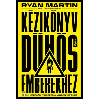 Kézikönyv dühös emberekhez