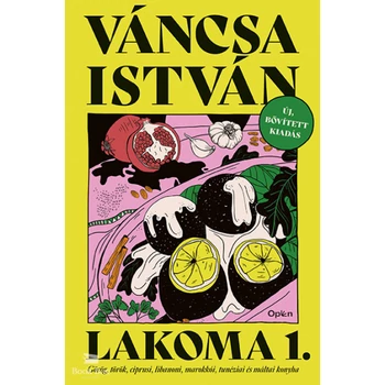 Lakoma 1.- Görög, török, ciprusi, libanoni, marokkói, tunéziai és máltai konyha