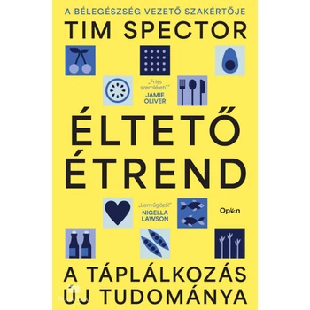 Éltető étrend- A táplálkozás új tudománya