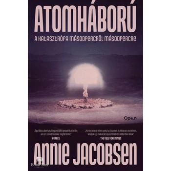 Atomháború- Katasztrófa másodpercről másodpercre