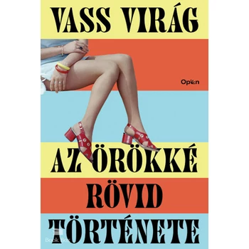 Az örökké rövid története