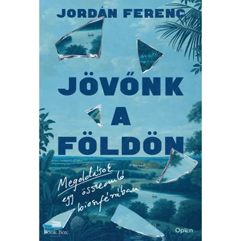 Jövőnk a Földön- Megoldások egy összeomló bioszférában