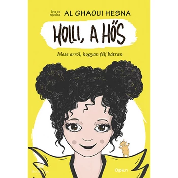 Holli, a hős