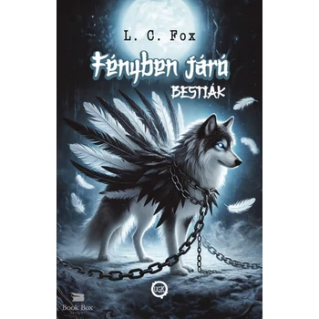 Fényben Járó Bestiák I.