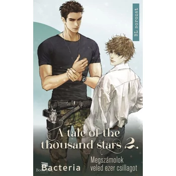 A tale of the thousand stars 2.- Megszámolok veled ezer csillagot