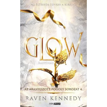 Glow - Ragyogás - (Különleges kiadás)