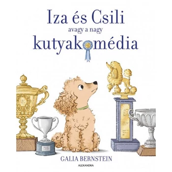 Iza és Csili- avagy a nagy kutyakomédia