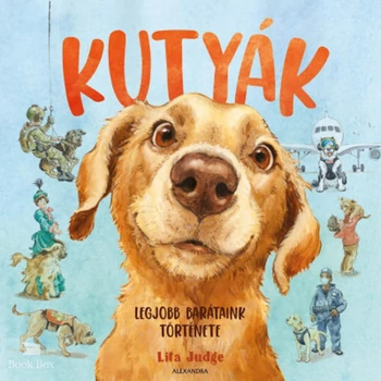 Kutyák- Legjobb barátaink története
