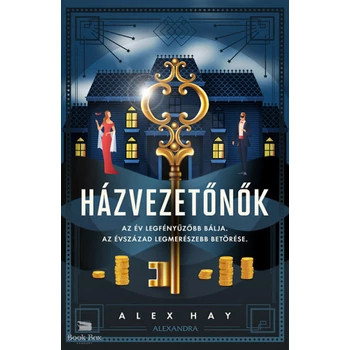 Házvezetőnők- Az év legfényűzőbb bálja. Az évszázad legmerészebb betörése.