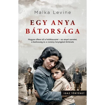 Egy anya bátorsága