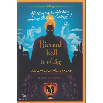 Disney - Bírnod kell a célig- Sorsfordító történetek - (Különleges kiadás)