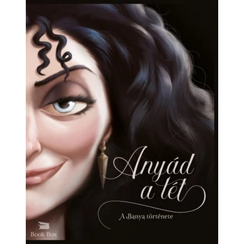 Anyád a tét- A Banya története - (Különleges kiadás)
