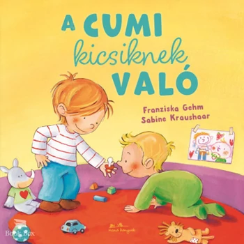 A cumi kicsiknek való