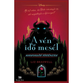 Disney - A vén idő mesél- Sorsfordító történetek