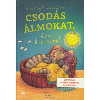 Csodás álmokat, kicsi kincsem!