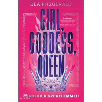Girl, Goddess, Queen - Pokolba a szerelemmel