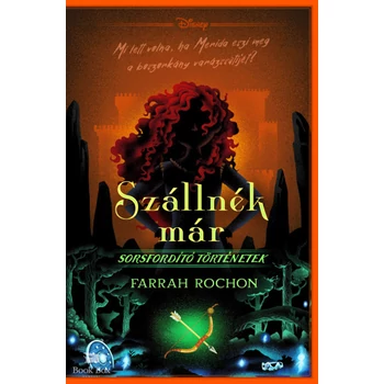 Disney - Szállnék már- Sorsfordító történetek