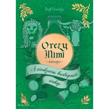Orczy Mimi kalandjai - A titokzatos budapesti térkép