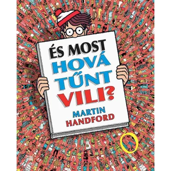 És most hová tűnt Vili?