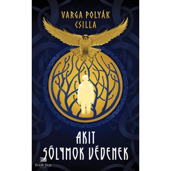 Akit sólymok védenek- (Különleges kiadás)