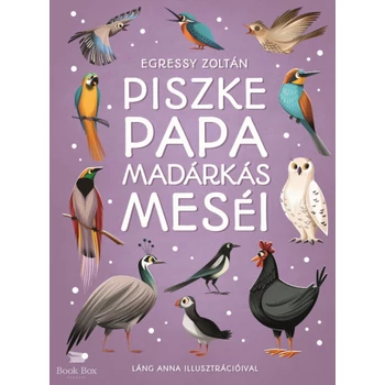 Piszke papa madárkás meséi