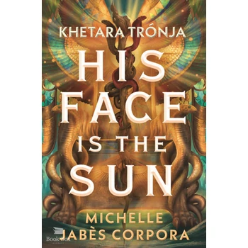 His face is the sun - Khetara trónja- (Különleges kiadás)