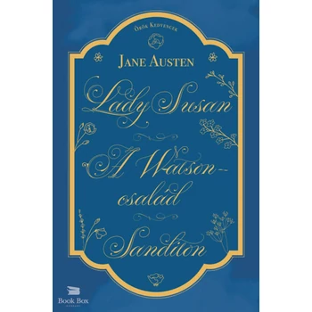 Lady Susan, A Watson család, Sanditon