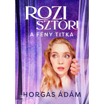 Rozi sztori - A fény titka