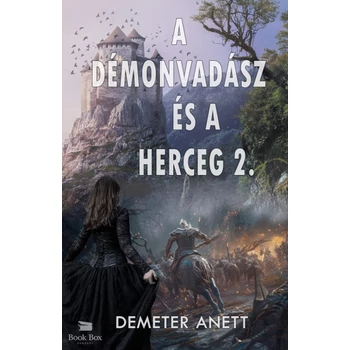 A démonvadász és herceg 2.