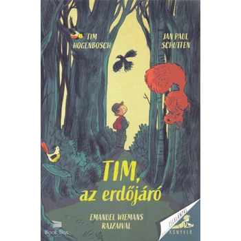 Tim, az erdőjáró