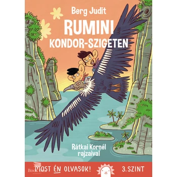 Rumini Kondor-szigeten- Most én olvasok! 3. szint
