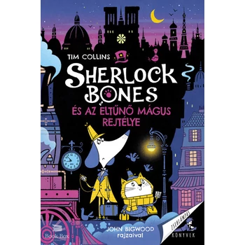 Sherlock Bones és az eltűnő mágus rejtélye