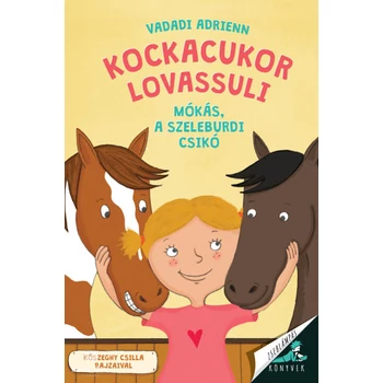 Kockacukor lovassuli - Mókás, a szeleburdi csikó