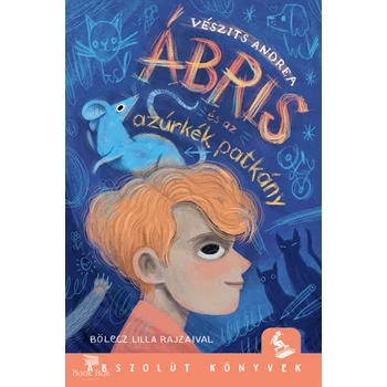 Ábris és az azúrkék patkány