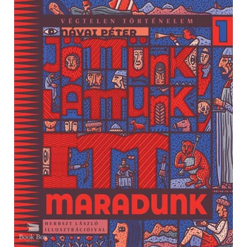 Jöttünk, láttunk, itt maradunk