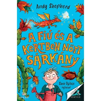 A fiú és a kertben nőtt sárkány