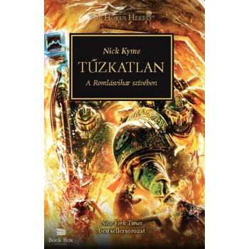 Tűzkatlan - A Romlásvihar szívében