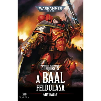 A Baal feldúlása - Warhammer 40.000