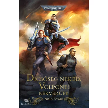 Dicsőség néked, Volpone! - Kékvérűek