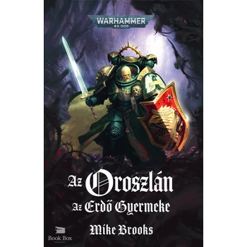 Az Oroszlán- Az Erdő Gyermeke