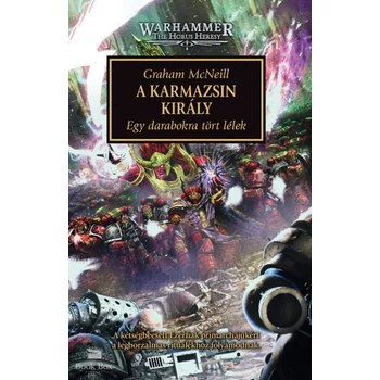 A Karmazsin Király- Egy darabokra tört lélek