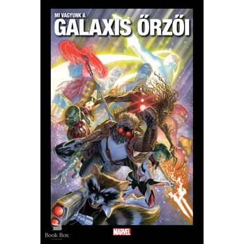 Mi vagyunk a Galaxis Őrzői