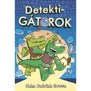 DetektiGátorok 1.